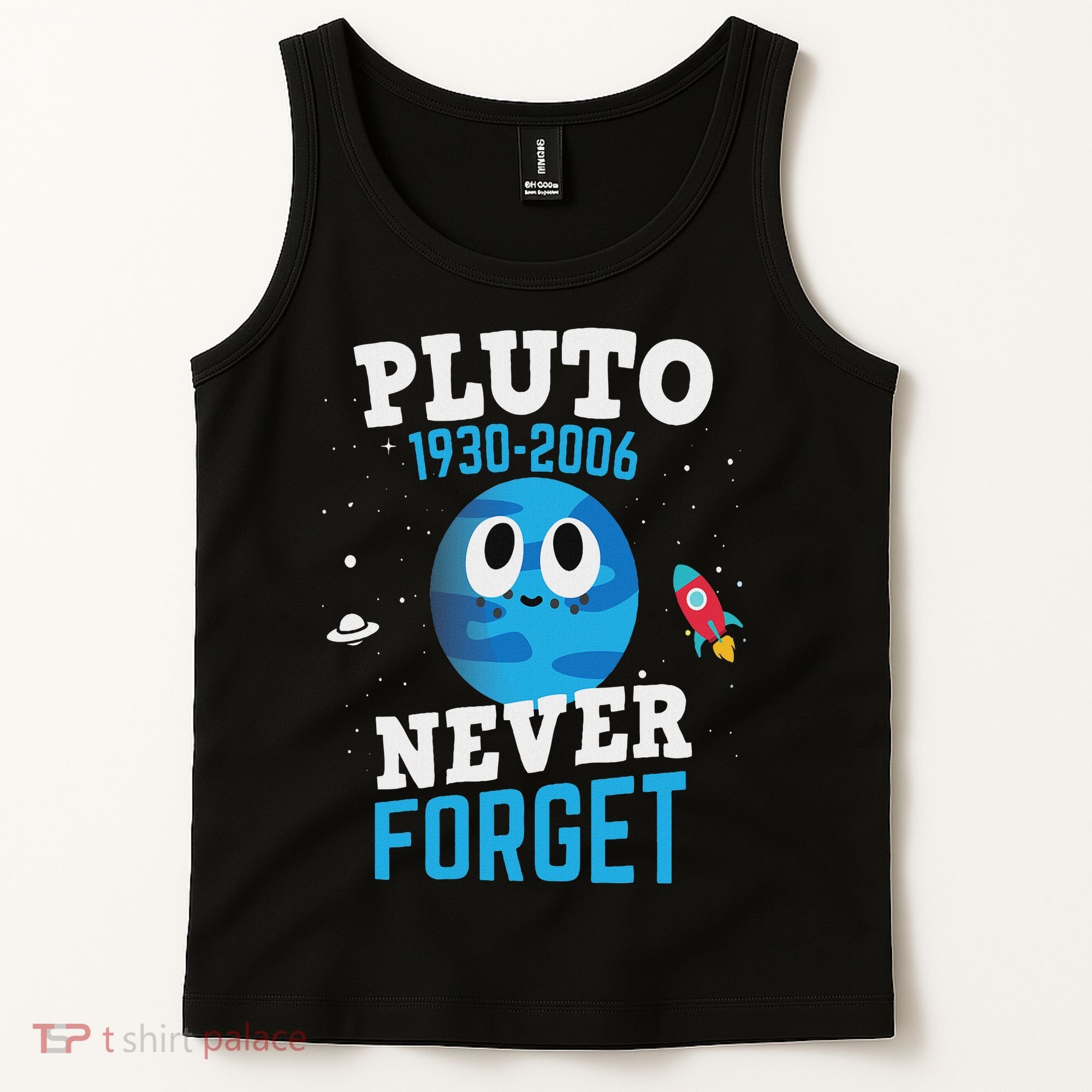 Pluto Never Forge Astronomy Science Space Geek Tank Top
