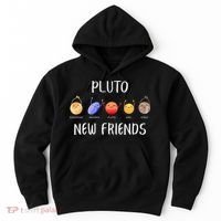 Pluto New Friends Dwarf Planets Funny Astronomy Science Hoodie thumb 0