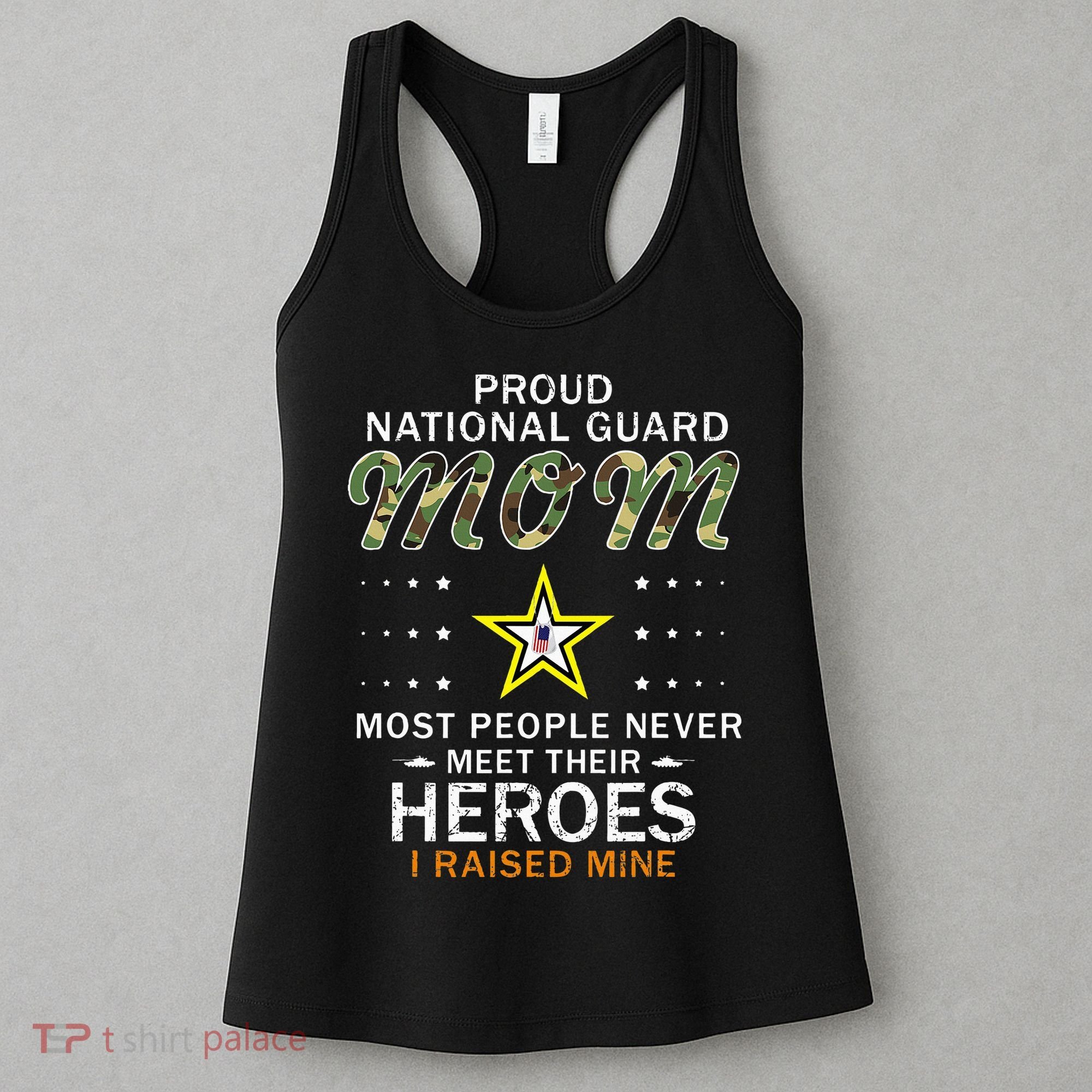 Proud National Guard Mom I Raised My Heroes Camouflage Army Women's Tank Top