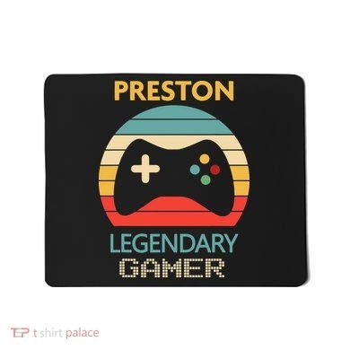 Preston Name Gift Personalized Legendary Gamer Mousepad