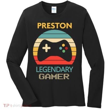 Preston Name Gift Personalized Legendary Gamer Women's Long Sleeve Shirt