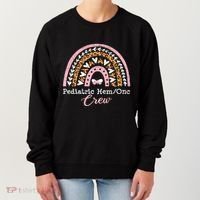 Pediatric Nurse Hemonc Pediatric Hematology Oncology Gift Women's Sweatshirt thumb 0