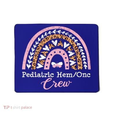 Pediatric Nurse Hemonc Pediatric Hematology Oncology Gift Mousepad