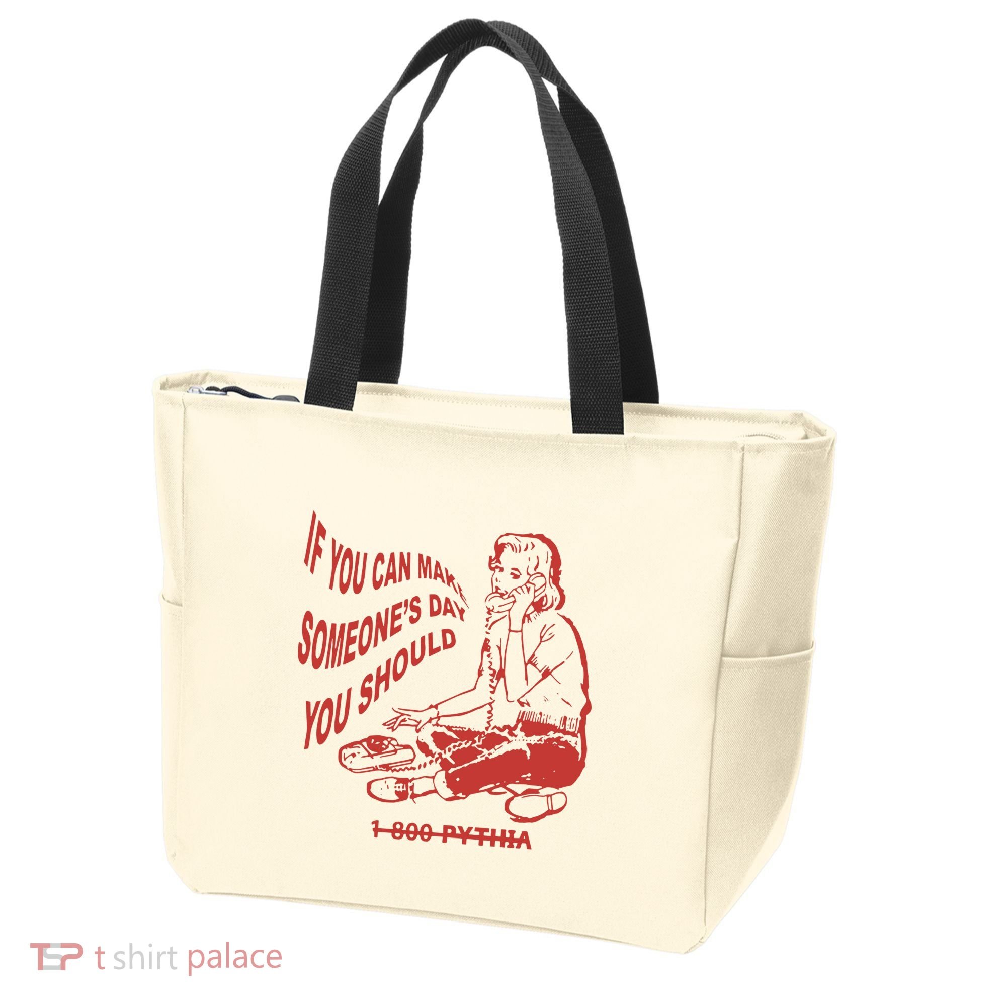 Pythia Nightcall If You Can Make SomeoneS Day You Should Tote Bag