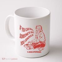 Pythia Nightcall If You Can Make SomeoneS Day You Should Coffee Mug thumb 0