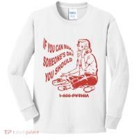 Pythia Nightcall If You Can Make SomeoneS Day You Should Kids Long Sleeve Shirt thumb 0