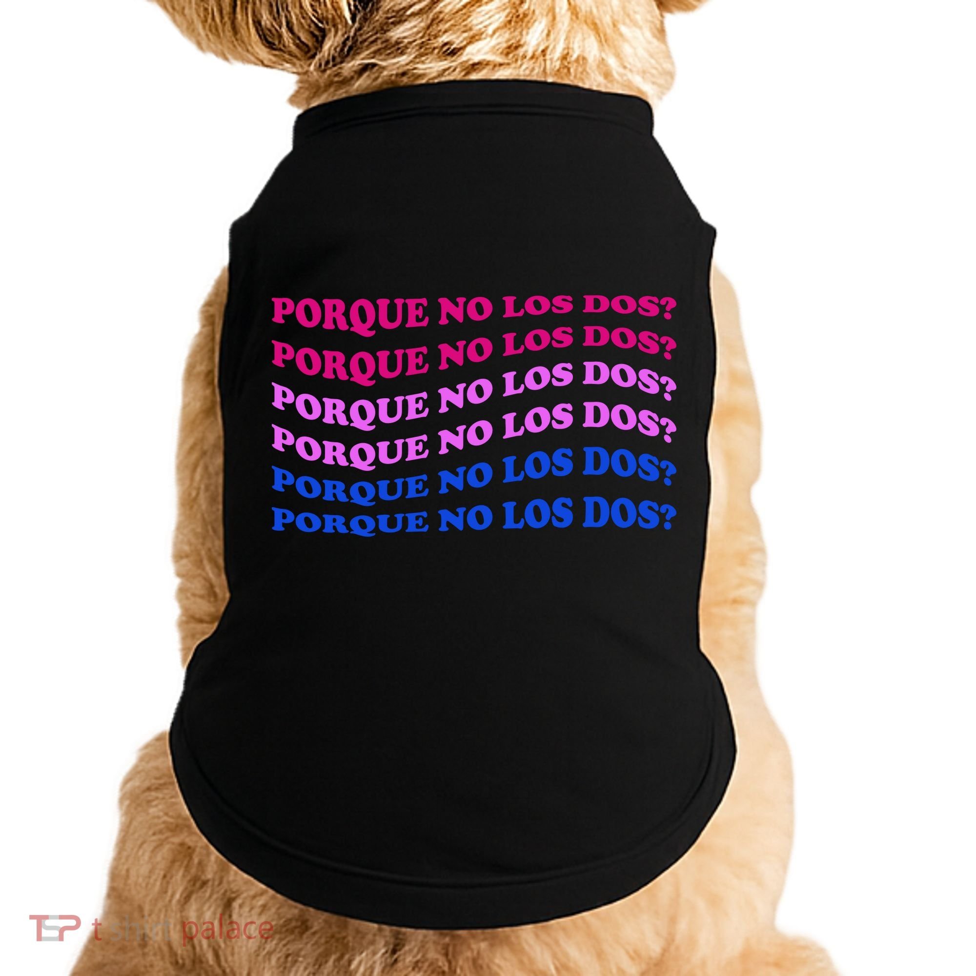 Porque No Los Dos Why Not Both Spanish Mexico Bisexual Pride Gift Doggie Tank