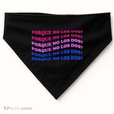 Porque No Los Dos Why Not Both Spanish Mexico Bisexual Pride Gift USA-Made Doggie Bandana