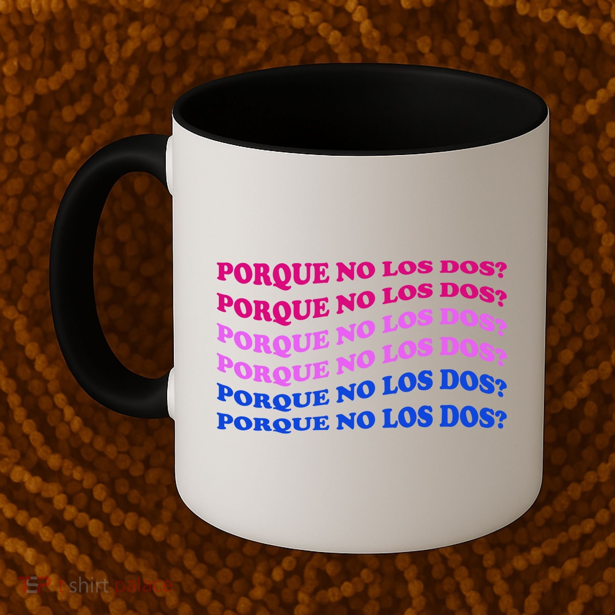 Porque No Los Dos Why Not Both Spanish Mexico Bisexual Pride Gift Coffee Mug