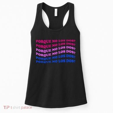 Porque No Los Dos Why Not Both Spanish Mexico Bisexual Pride Gift Women's Tank Top