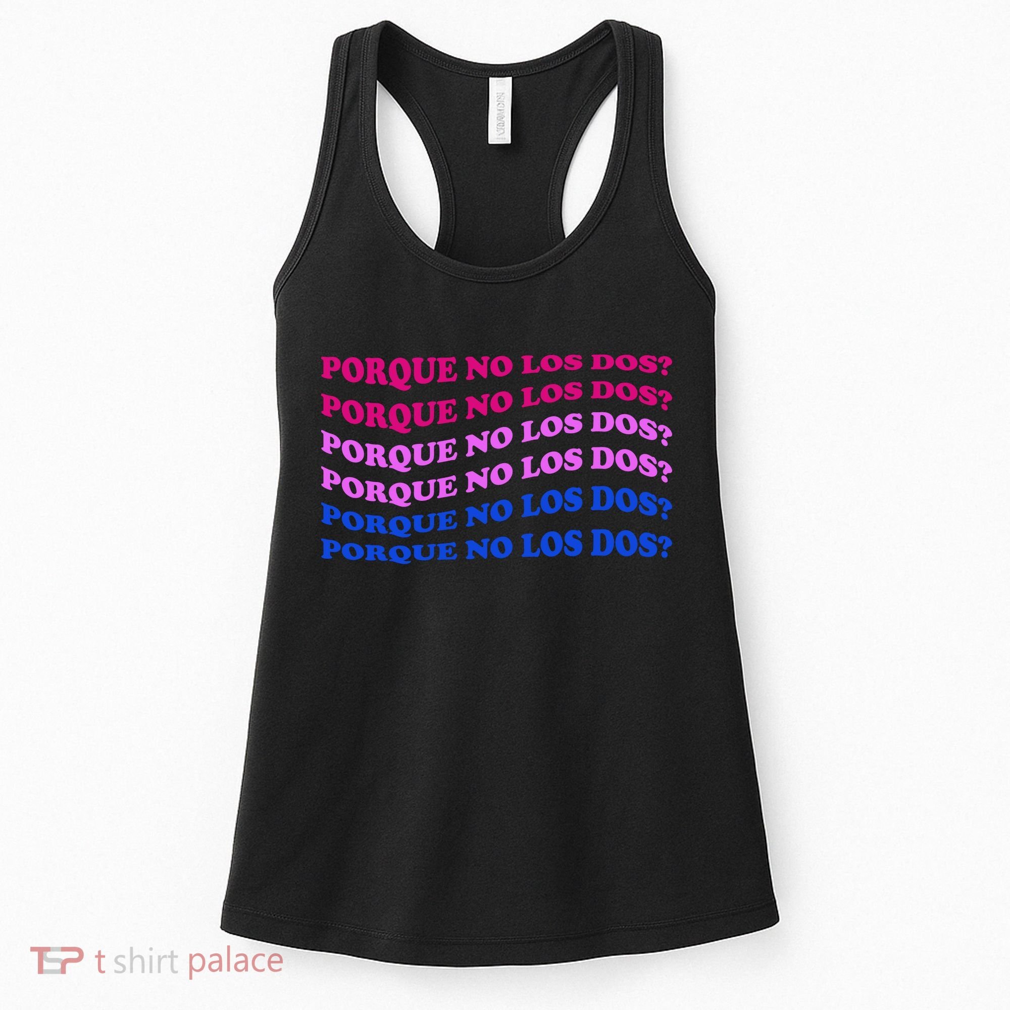 Porque No Los Dos Why Not Both Spanish Mexico Bisexual Pride Gift Women's Tank Top