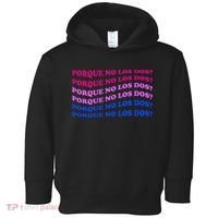 Porque No Los Dos Why Not Both Spanish Mexico Bisexual Pride Gift Toddler Hoodie thumb 0