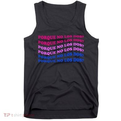 Porque No Los Dos Why Not Both Spanish Mexico Bisexual Pride Gift Tank Top