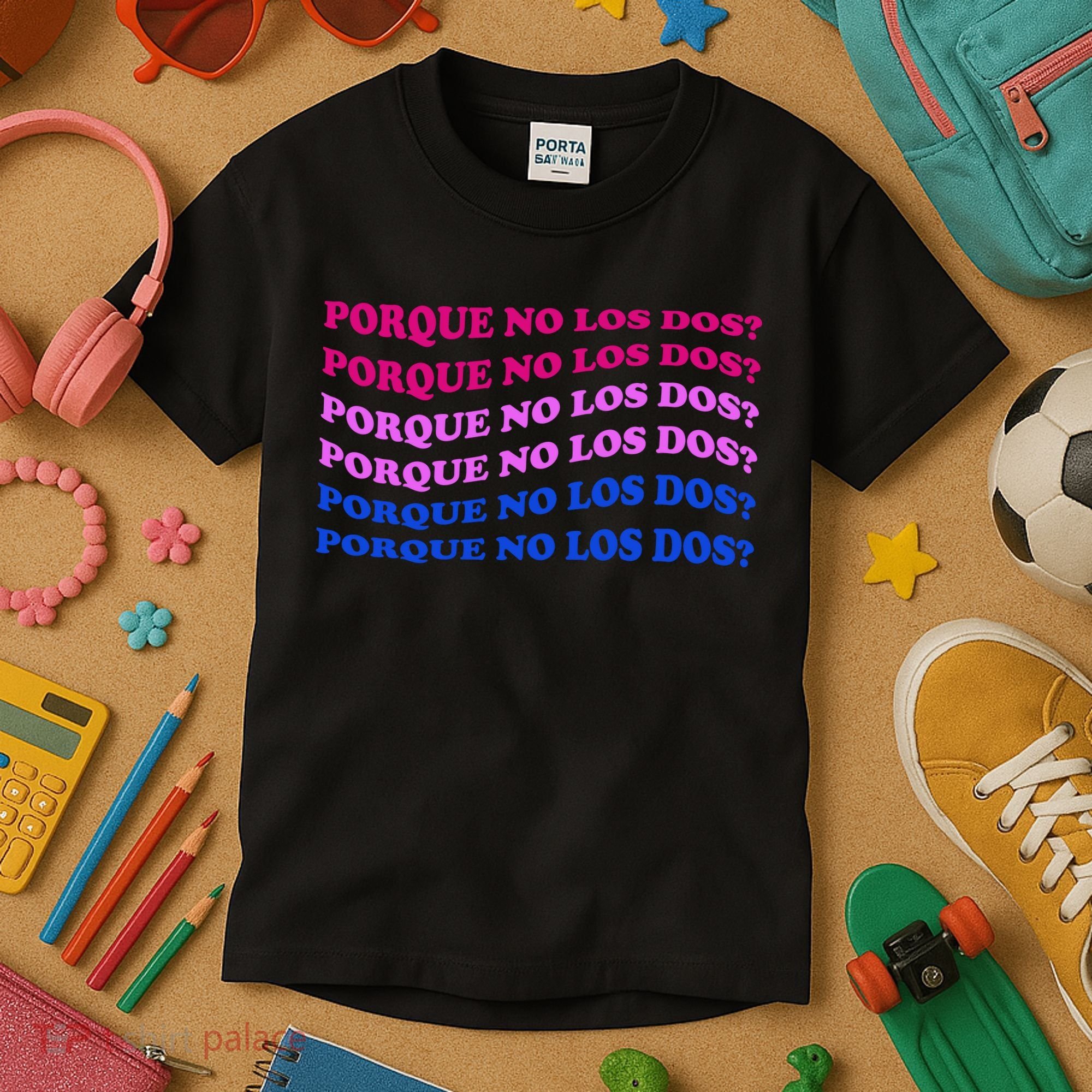 Porque No Los Dos Why Not Both Spanish Mexico Bisexual Pride Gift Kids T-Shirt