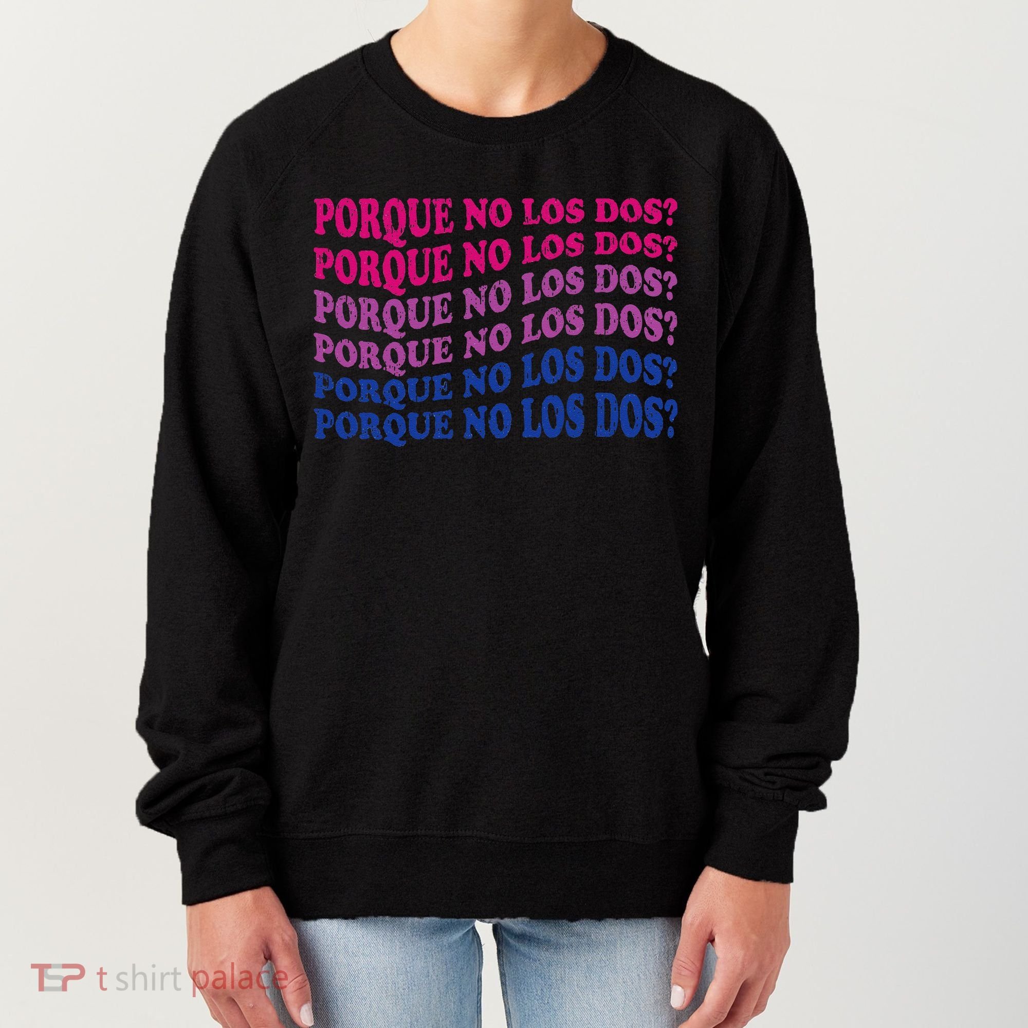 Porque No Los Dos Why Not Both Spanish Mexico Bisexual Pride Women's Sweatshirt