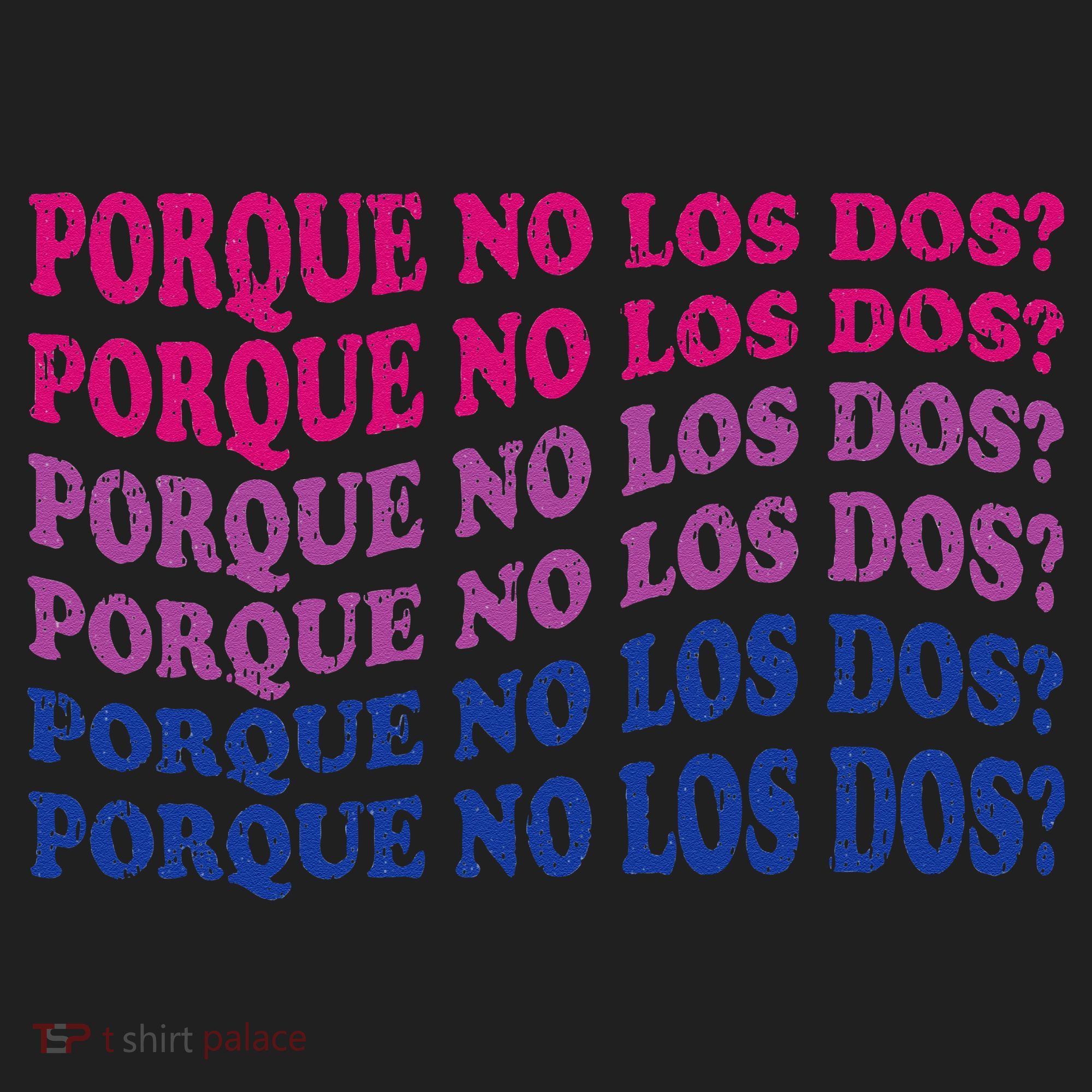 Porque No Los Dos Why Not Both Spanish Mexico Bisexual Pride Women's Sweatshirt