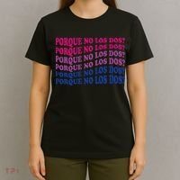 Porque No Los Dos Why Not Both Spanish Mexico Bisexual Pride T-Shirt thumb 4