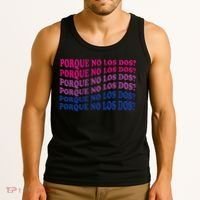 Porque No Los Dos Why Not Both Spanish Mexico Bisexual Pride Tank Top thumb 3