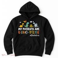 Pediatric Nurse My Patients Are Dino-Mite Dinosaur  Hoodie thumb 0