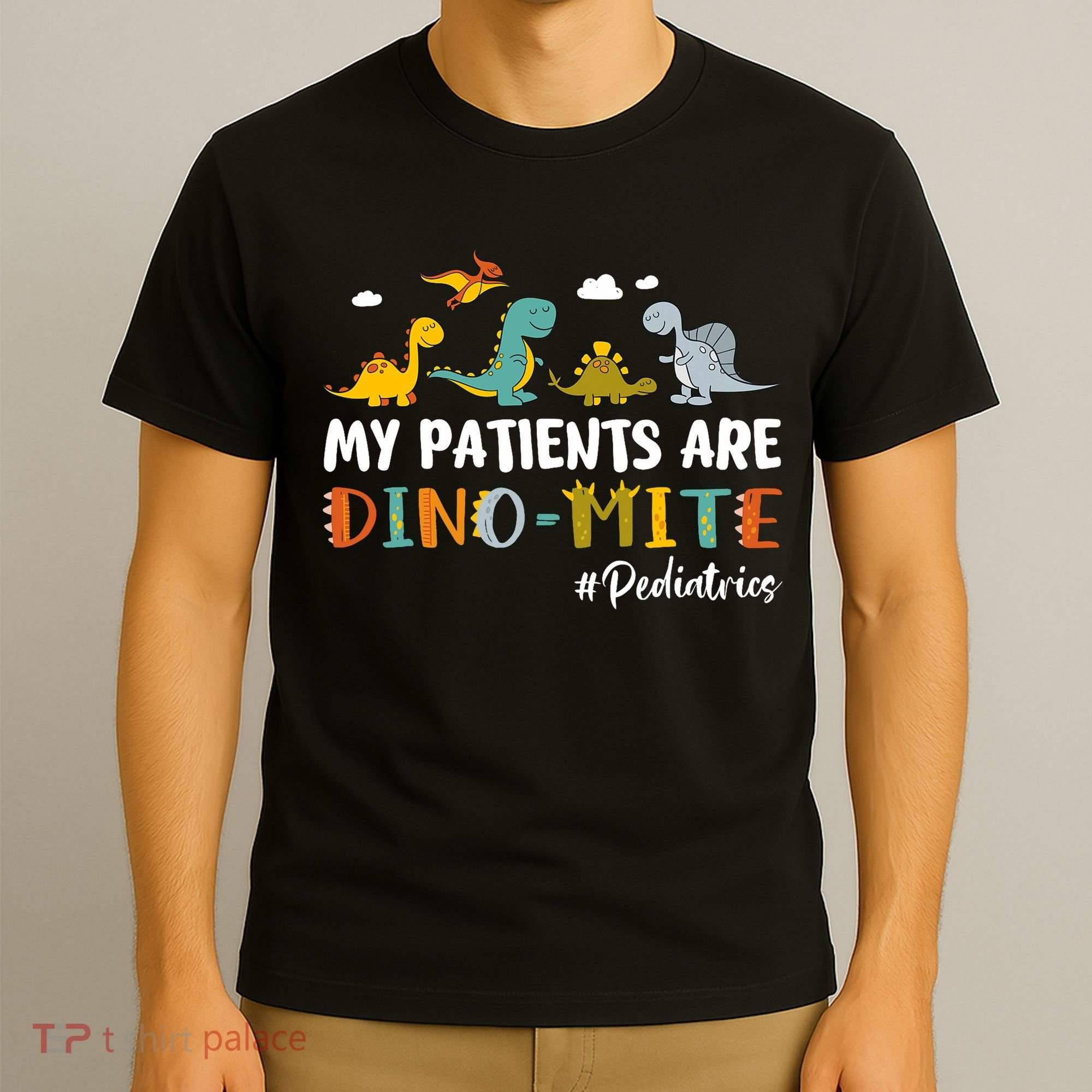 Pediatric Nurse My Patients Are Dino-Mite Dinosaur  T-Shirt