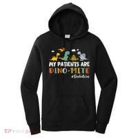 Pediatric Nurse My Patients Are Dino-Mite Dinosaur  Women's Hoodie thumb 0