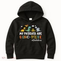 Pediatric Nurse My Patients Are Dino-Mite Dinosaur  Kids Hoodie thumb 0