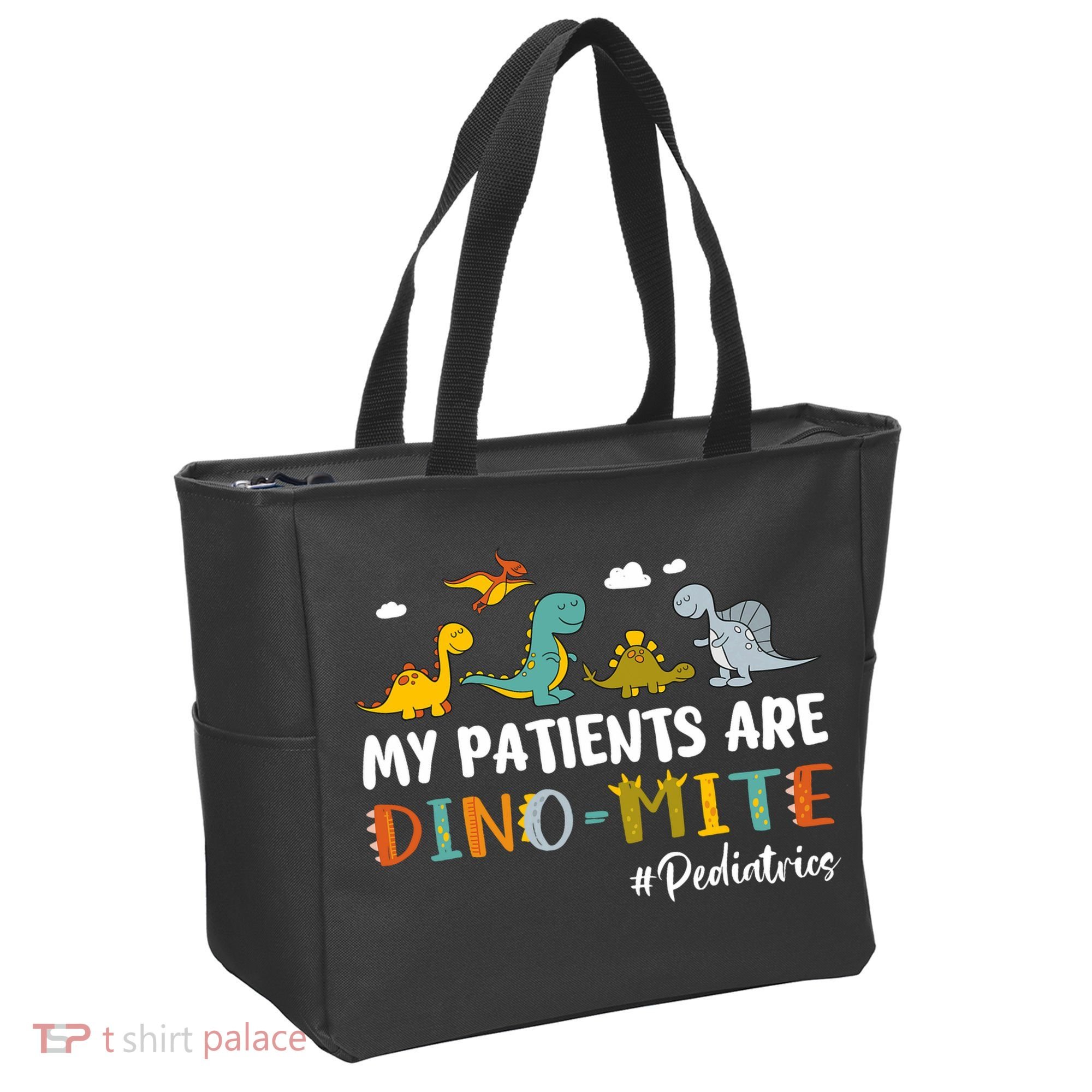 Pediatric Nurse My Patients Are Dino-Mite Dinosaur  Tote Bag