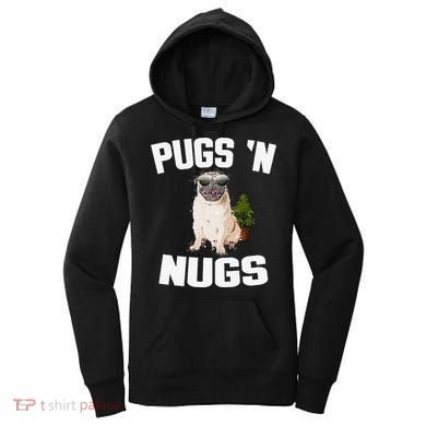 Pugs ´N Nugs Cannabis Pot Weed Smoking Smoke Hash Women's Hoodie
