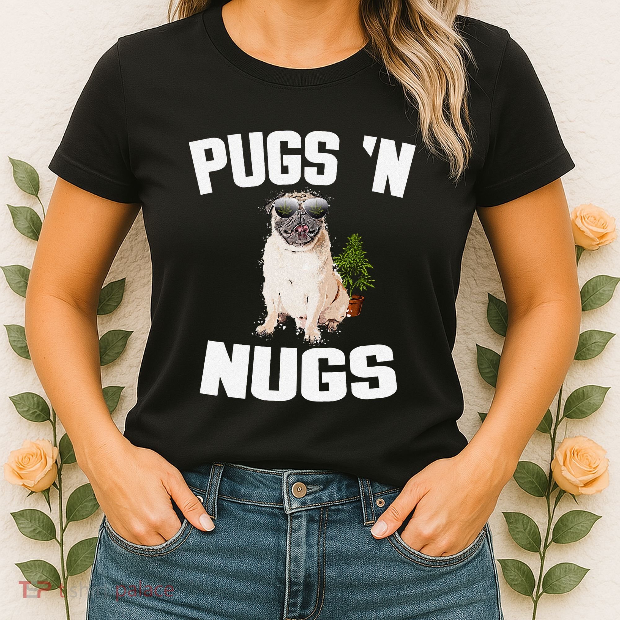 Pugs ´N Nugs Cannabis Pot Weed Smoking Smoke Hash Women's T-Shirt