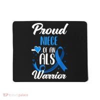 Proud Niece Of An ALS Warrior Aunt Uncle ALS Awareness Mousepad thumb 0