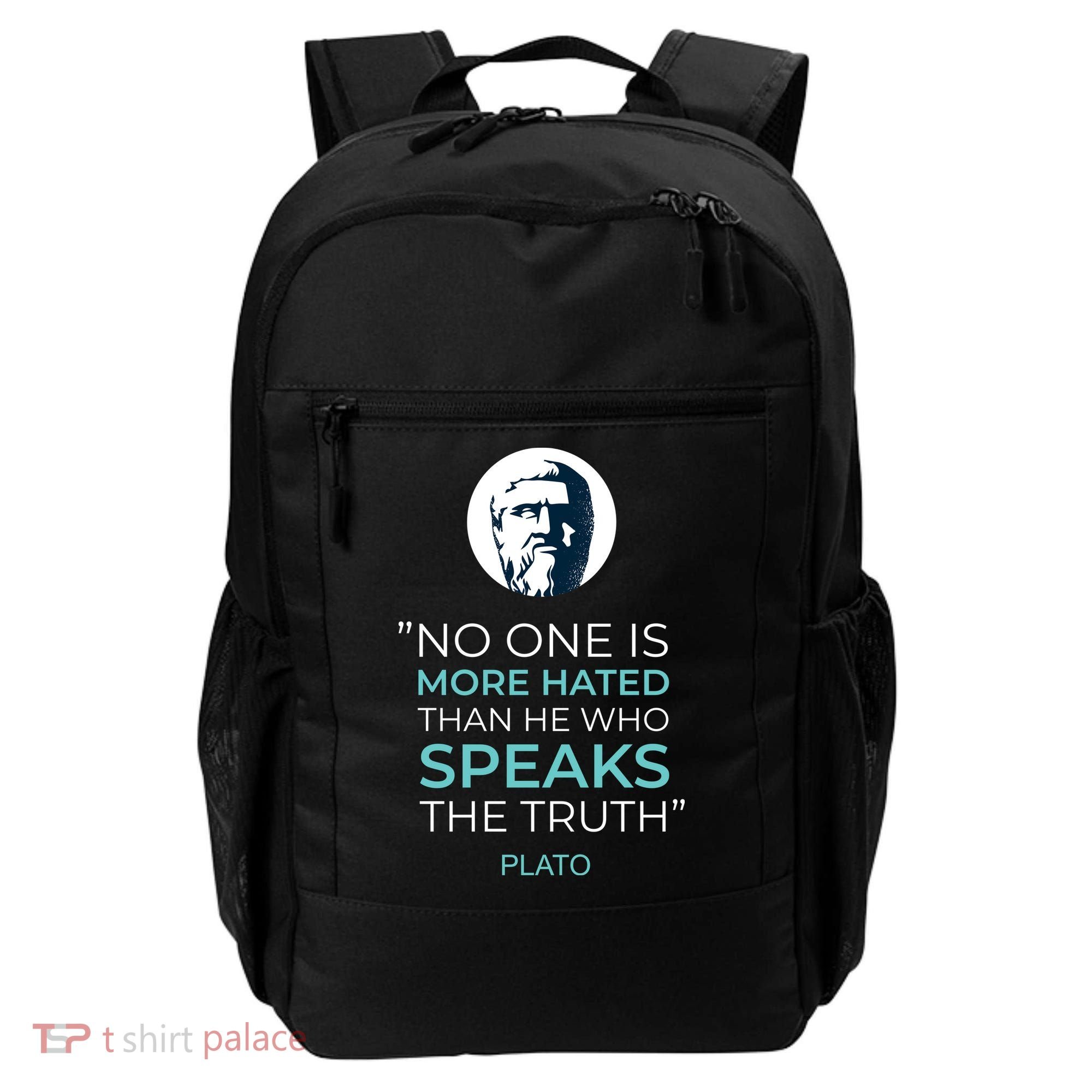 Plato No One Is More Hated Than He Who Speaks The Truth Backpack