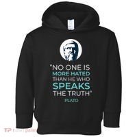 Plato No One Is More Hated Than He Who Speaks The Truth Toddler Hoodie thumb 0