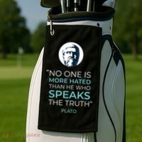 Plato No One Is More Hated Than He Who Speaks The Truth Golf Towel thumb 2