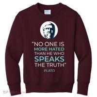 Plato No One Is More Hated Than He Who Speaks The Truth Kids Sweatshirt thumb 0