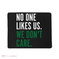 Philadelphia No One Likes Us We Don't Care Philly Fan Mousepad thumb 0