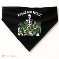 Plants Not People Skeleton Funny Gardening USA-Made Doggie Bandana thumb 0