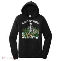 Plants Not People Skeleton Funny Gardening Women's Hoodie thumb 0