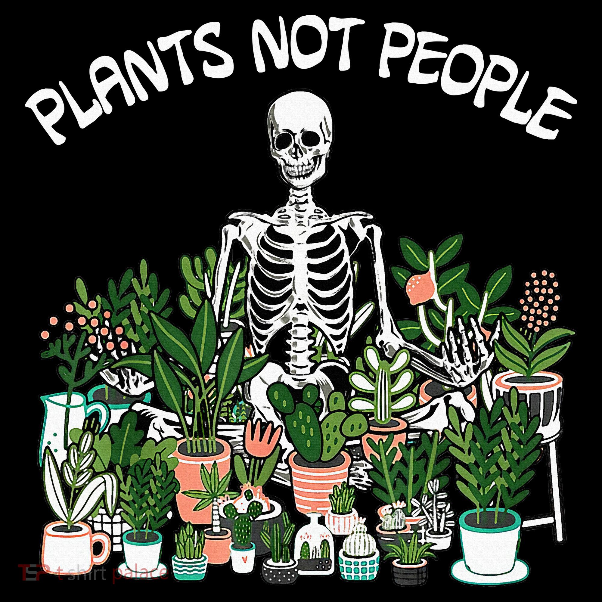 Plants Not People Skeleton Funny Gardening Mousepad