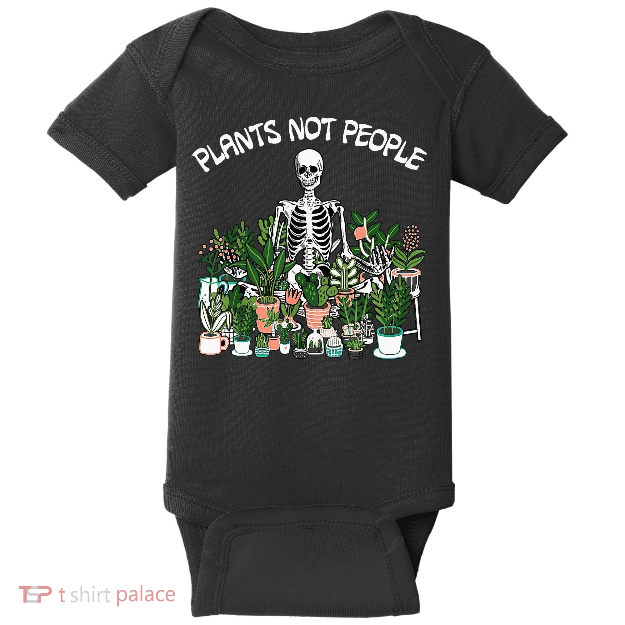 Plants Not People Skeleton Funny Gardening Baby Bodysuit