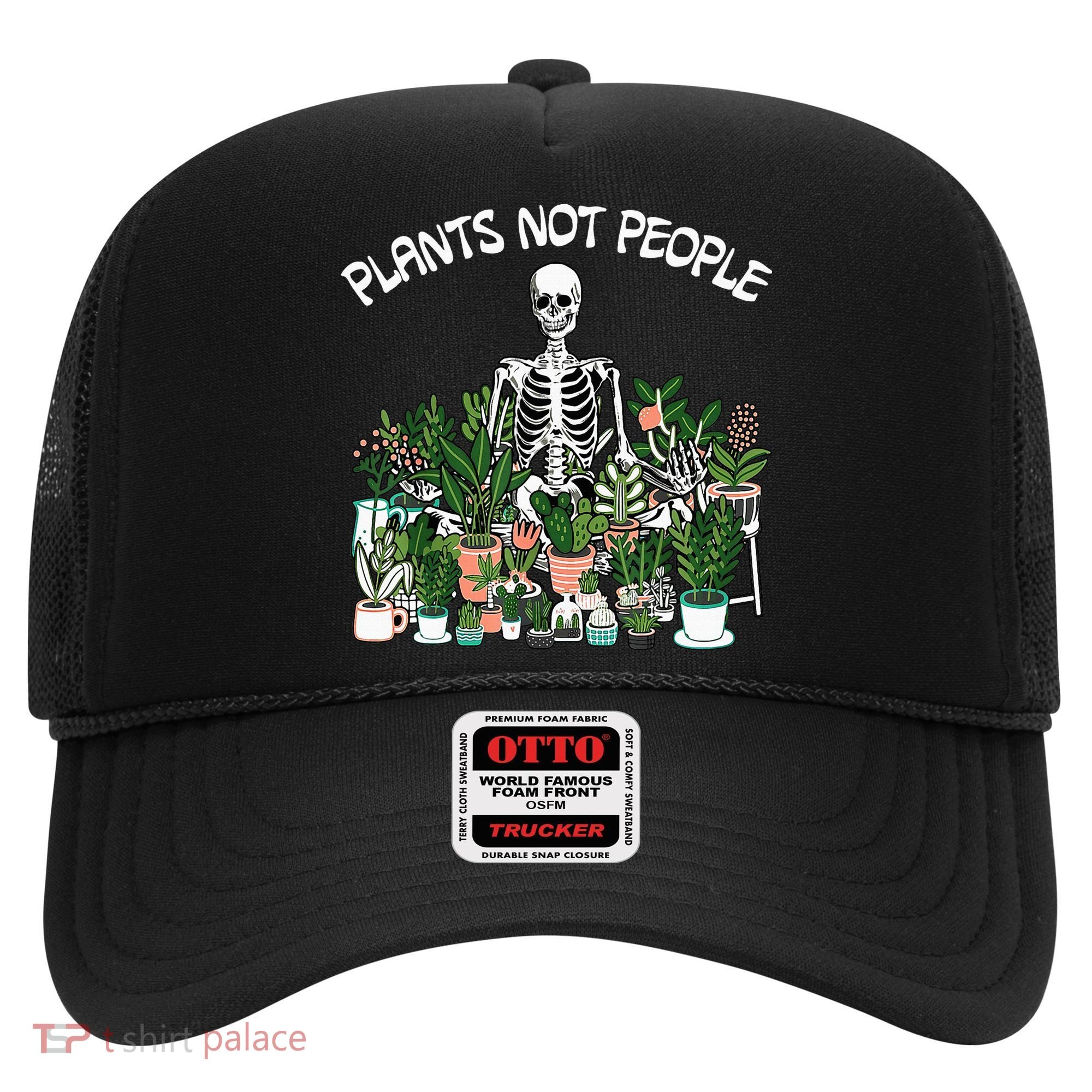 Plants Not People Skeleton Funny Gardening Hat