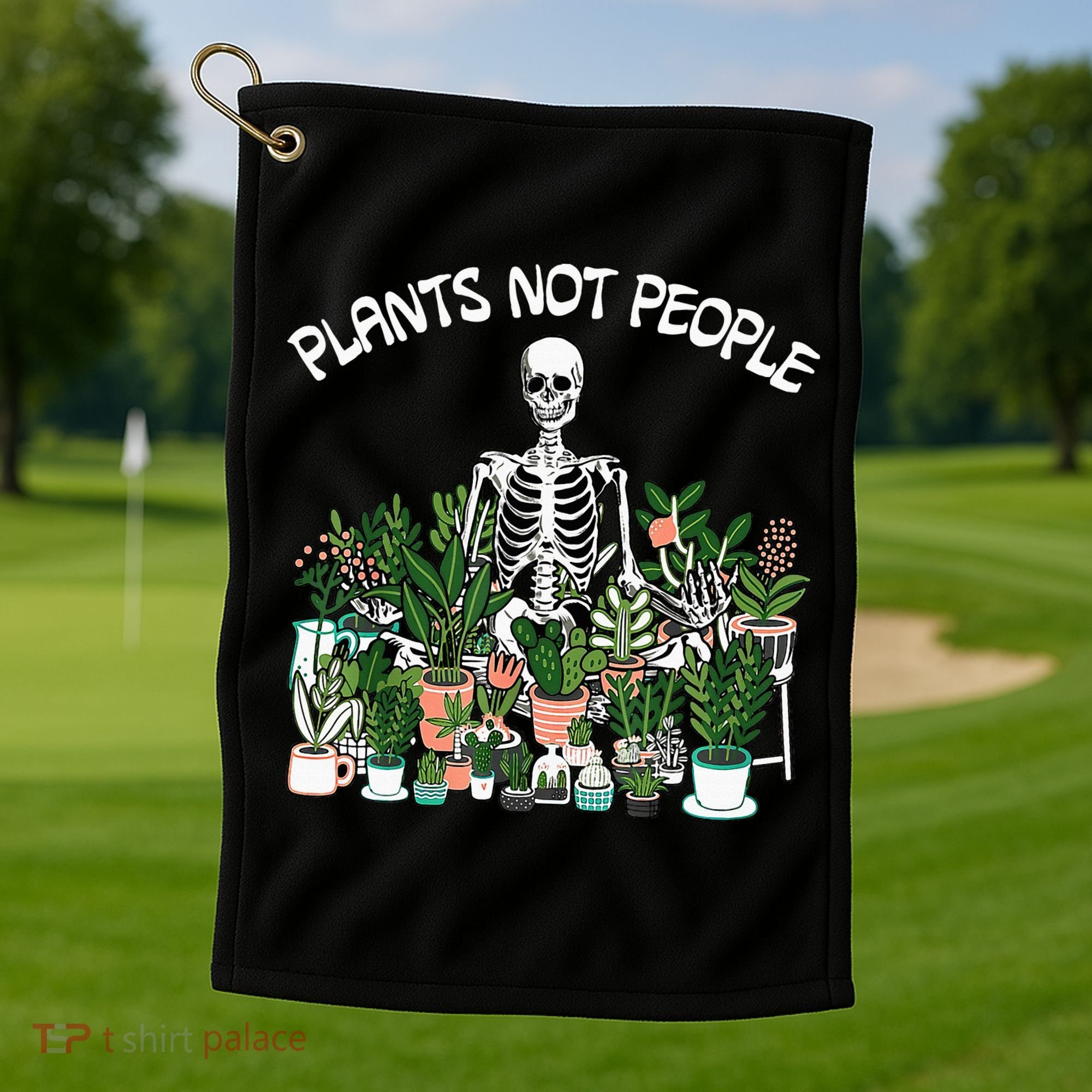 Plants Not People Skeleton Funny Gardening Golf Towel