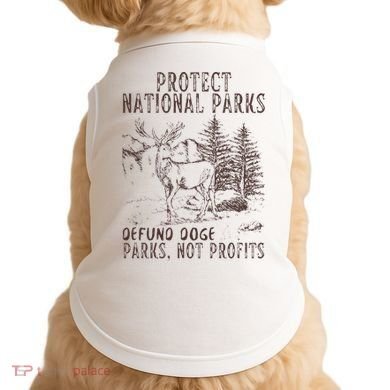 Protect National Parks Defund Doge Support Parks Not Profits Doggie Tank