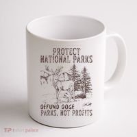 Protect National Parks Defund Doge Support Parks Not Profits Coffee Mug thumb 1