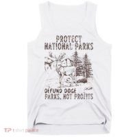Protect National Parks Defund Doge Support Parks Not Profits Tank Top thumb 0