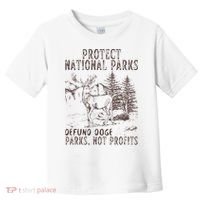 Protect National Parks Defund Doge Support Parks Not Profits Toddler T-Shirt thumb 0