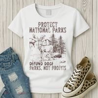 Protect National Parks Defund Doge Support Parks Not Profits Women's T-Shirt thumb 3