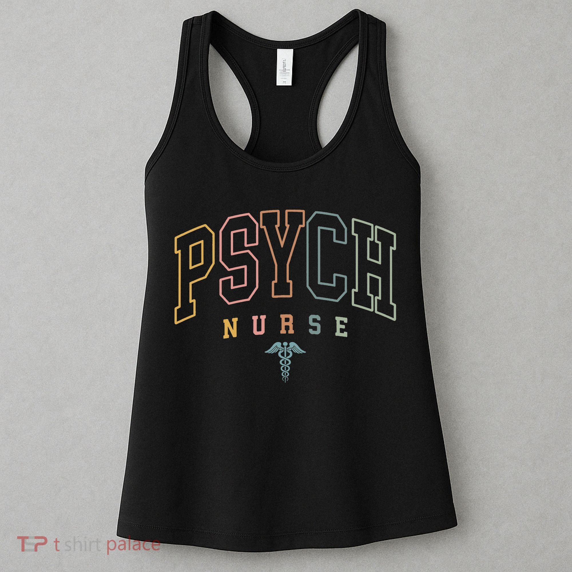 Psych Nurse Psychiatric Nurse Mental Health Nurse Gifts Women's Tank Top