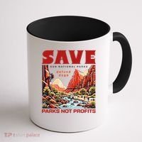 Protect National Parks Parks Over Profits Save Our Parks Coffee Mug thumb 1