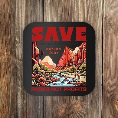 Protect National Parks Parks Over Profits Save Our Parks Coaster