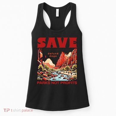 Protect National Parks Parks Over Profits Save Our Parks Women's Tank Top